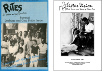 A diptych image made of two covers from a magazine and catalogue housed by the ArQuives. “Rites: for lesbian and gay liberation” July/August 1988, on the left, is a blue magazine cover with the title “Special Lesbian and Gay Pride Issue: Lesbian and Gays of Colour Coming Out Proud and Strong.” accompanied by a black and white film photograph of a group of people posed in front of a building. “Sister Vision: Black Women and Women of Colour Press,” on the right is a white catalogue cover with a black and white image of a woman having her hair braided in a home setting. The bottom of the cover reads: “Catalogue 1989, The First Black Women and Women of Colour Publishing House in Canada Established — 1984.”